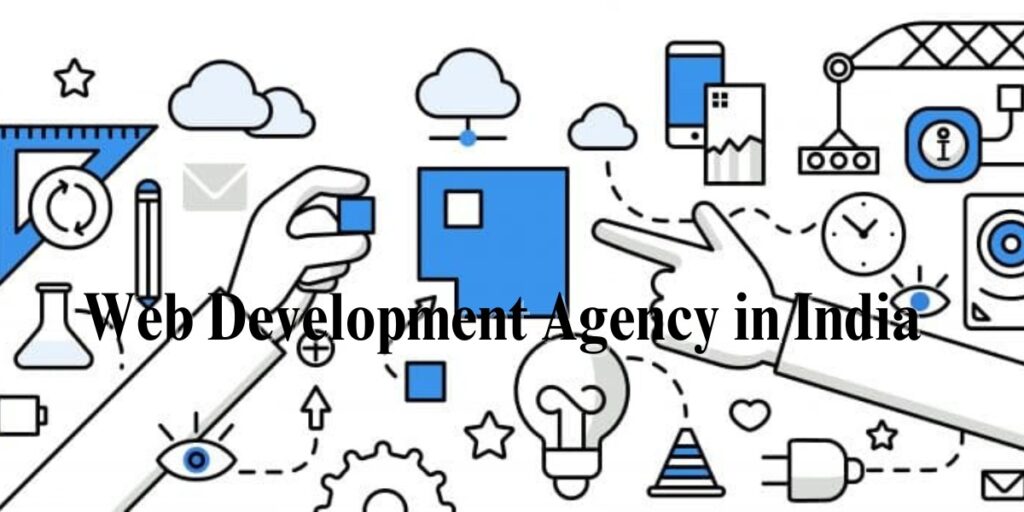 Web Development Agency in India​.